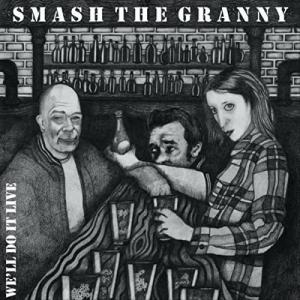 Smash the granny