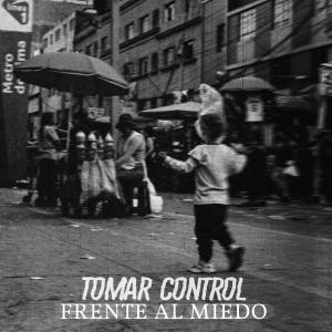 tomar control frente al miedo