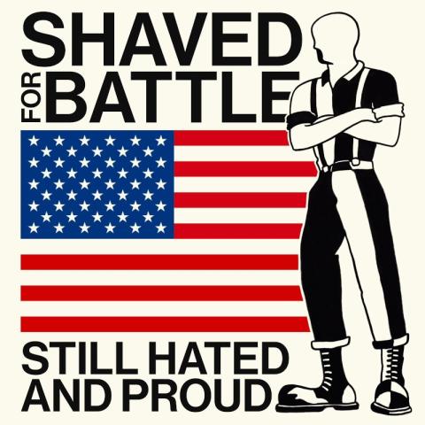 Shaved for battle still hated and proud