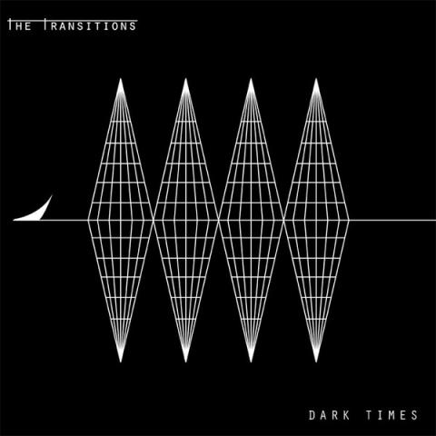 The Transitions dark times