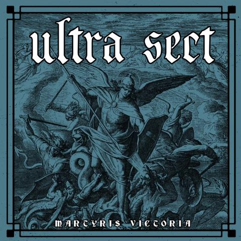 Ultra Sect Martyris victoria