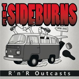 The Sideburns RnR Oucasts