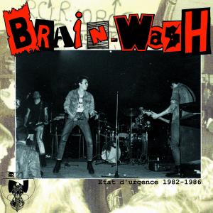 Brainwash "Etat d'urgence 1982​-​1986"