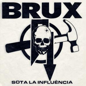 brux sota la influencia