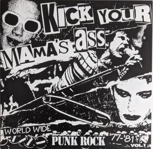 Kick Your Mama's ass