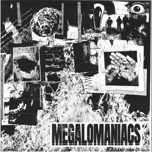 Megalomaniacs
