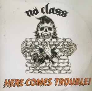 Nö Class "Here comes trouble!"