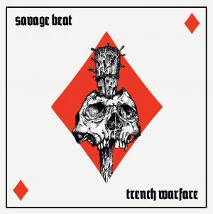 Savage Beat "trench warfare"