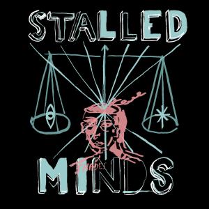 Stalled Minds "Shades"