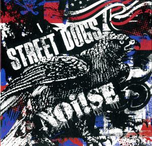 Street dogs noi!se