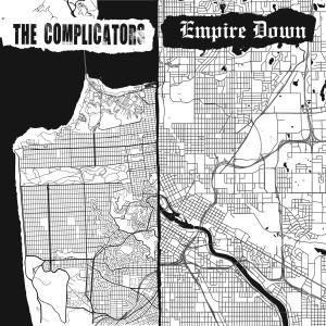 The complicators / Empire down