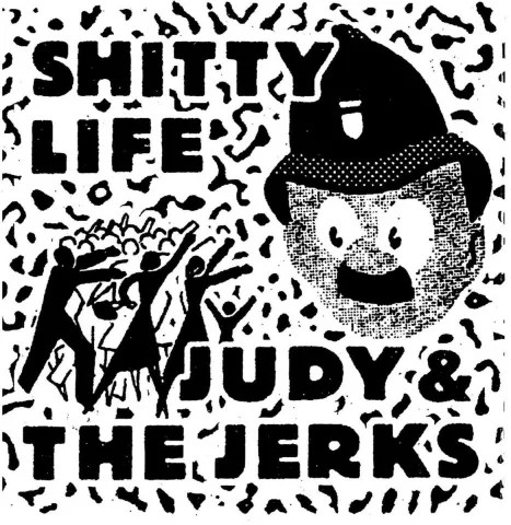 Judy and the jerks shitty life
