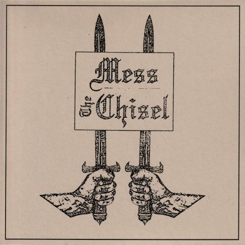 Mess The Chisel