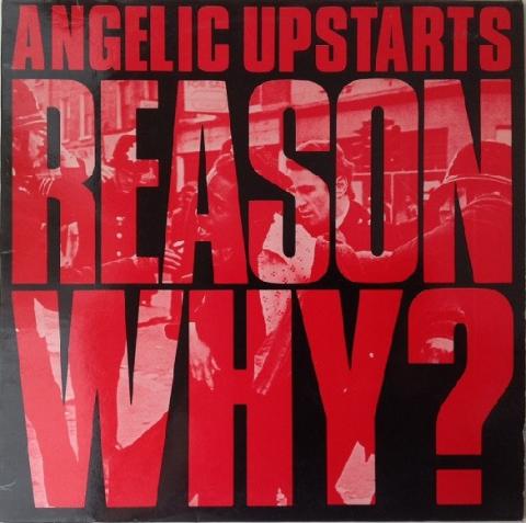 Angelic upstarts reason why ?
