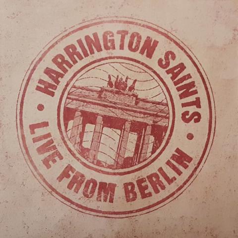 Harrington Saints "Live from Berlin"