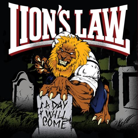 Lion's Law "a day will come"