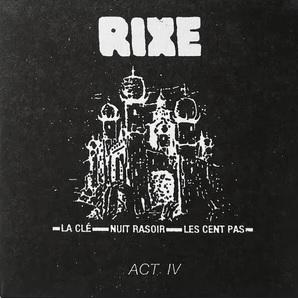 Rixe ACT IV