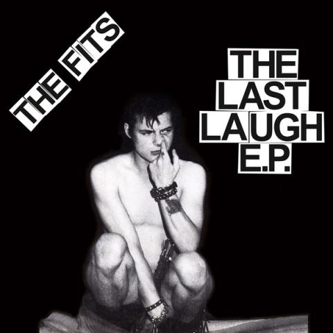 The Fits - the last laugh ep