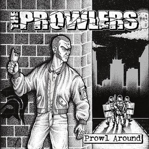 The Prowlers "prowl around"